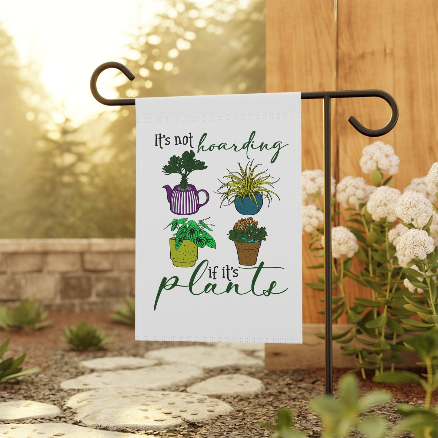 Whimsical Garden Banner - "It's Not Hoarding If It's Plants"