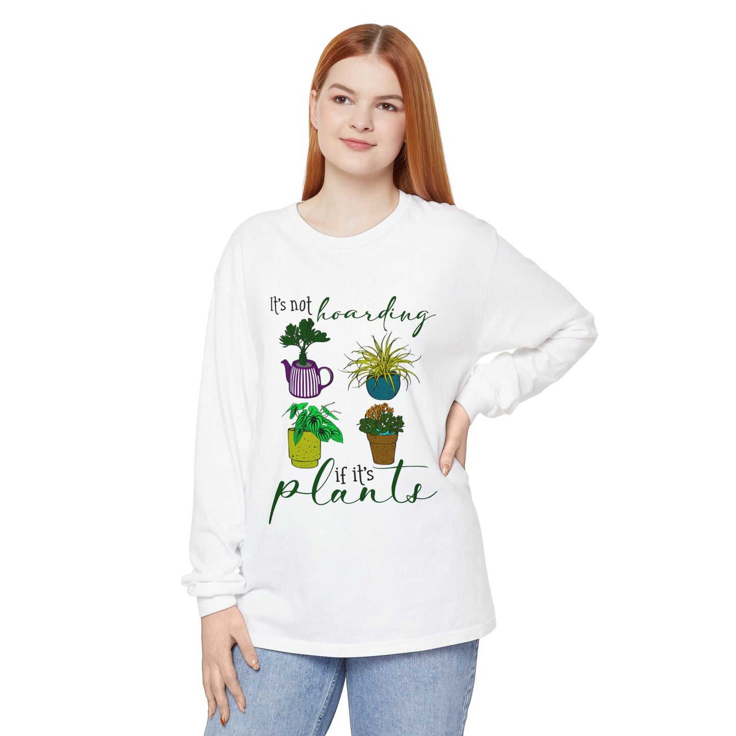 Plant Lover Long Sleeve T-Shirt - 'It's Not Hoarding If It's Plants'