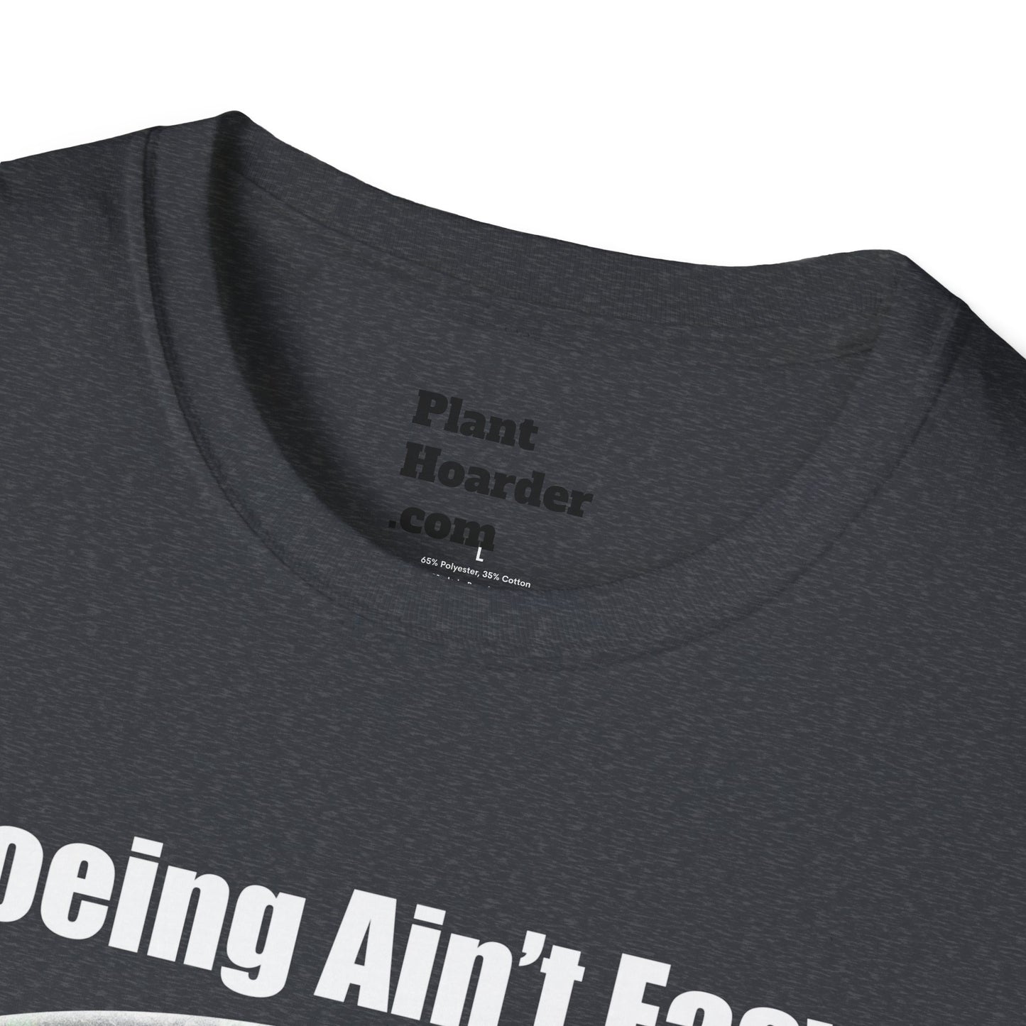 "Hoeing Ain’t Easy, But I Love It" Softstyle T-Shirt - Perfect for Gardeners