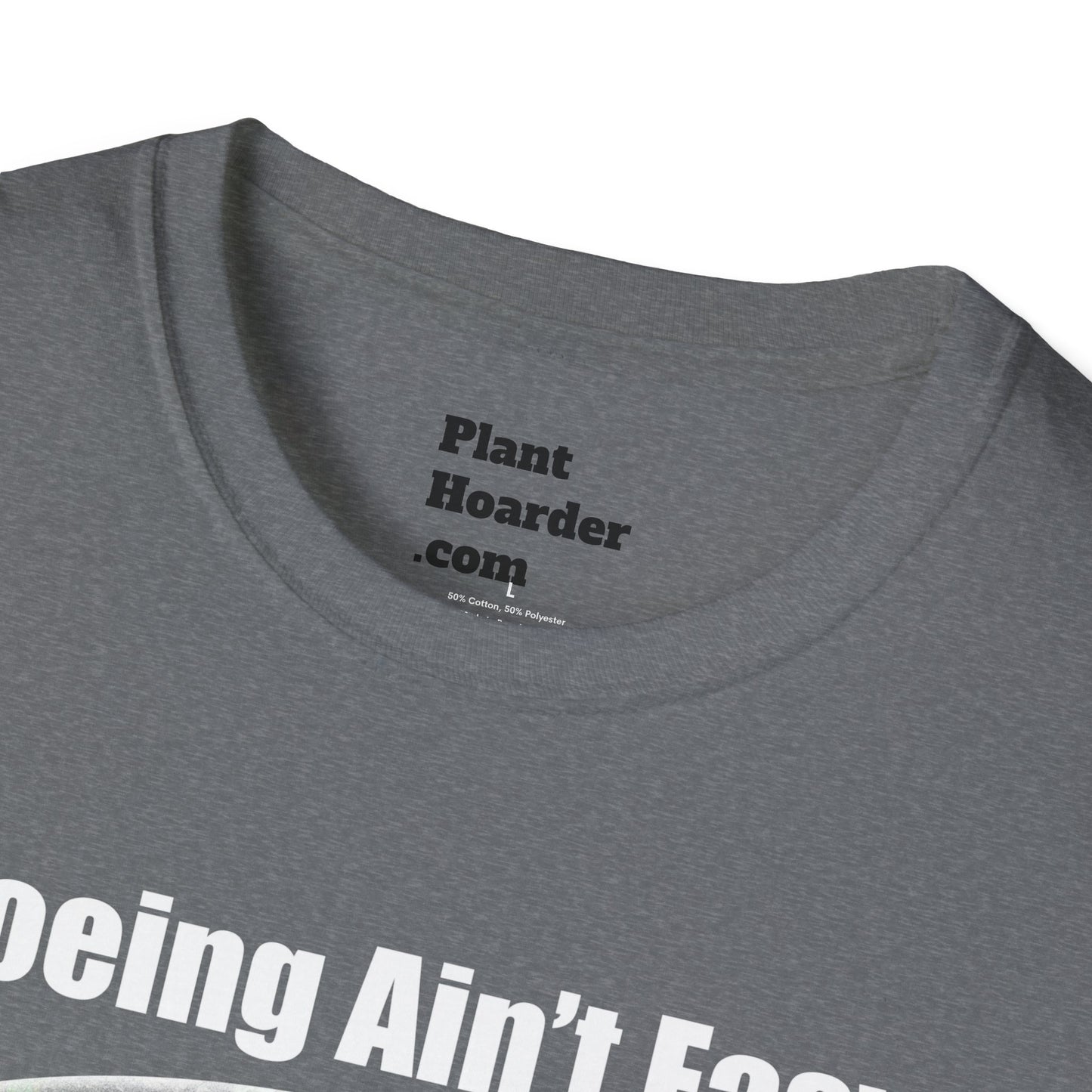 "Hoeing Ain’t Easy, But I Love It" Softstyle T-Shirt - Perfect for Gardeners