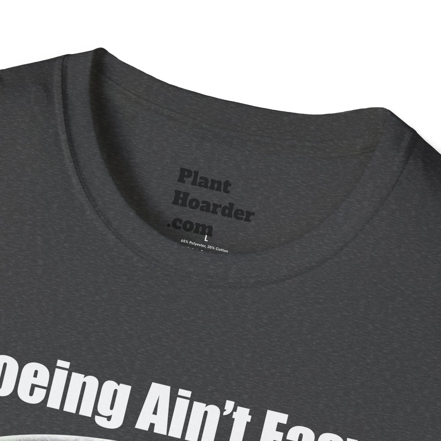 "Hoeing Ain’t Easy, But I Love It" Softstyle T-Shirt - Perfect for Gardeners