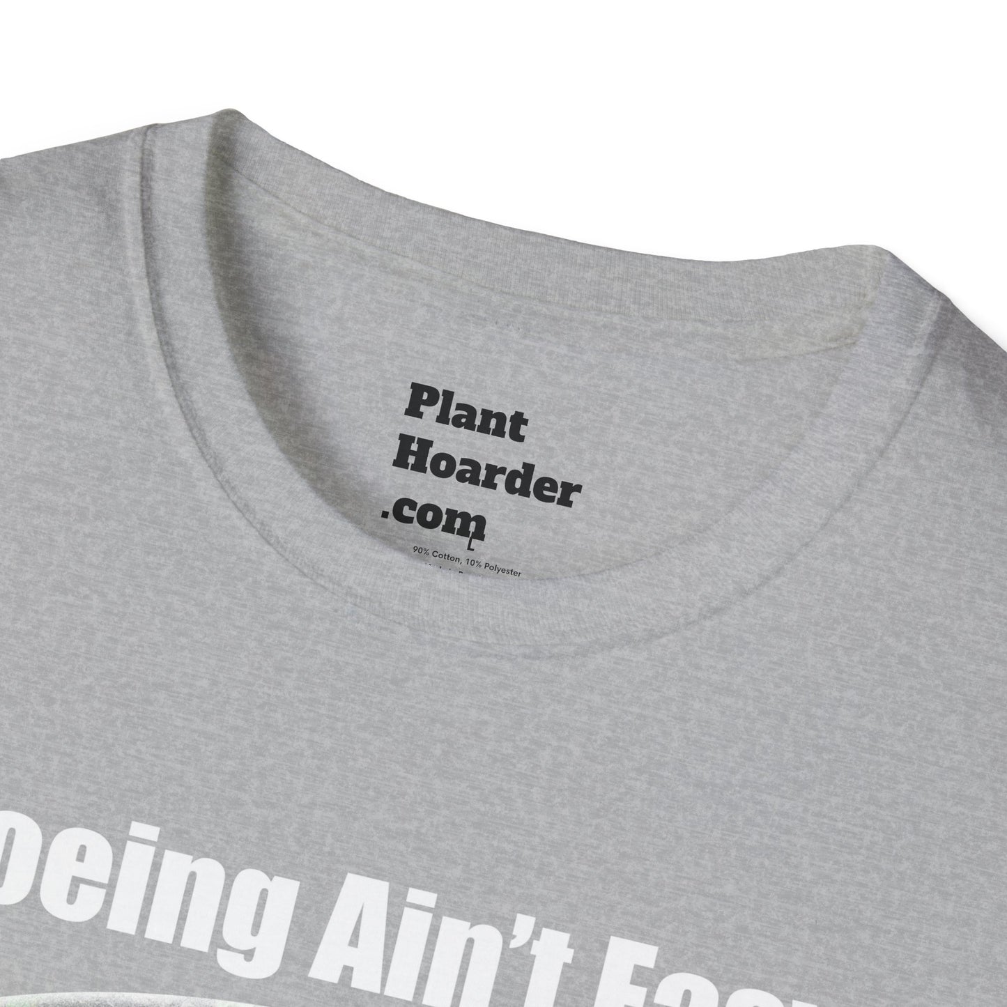 "Hoeing Ain’t Easy, But I Love It" Softstyle T-Shirt - Perfect for Gardeners