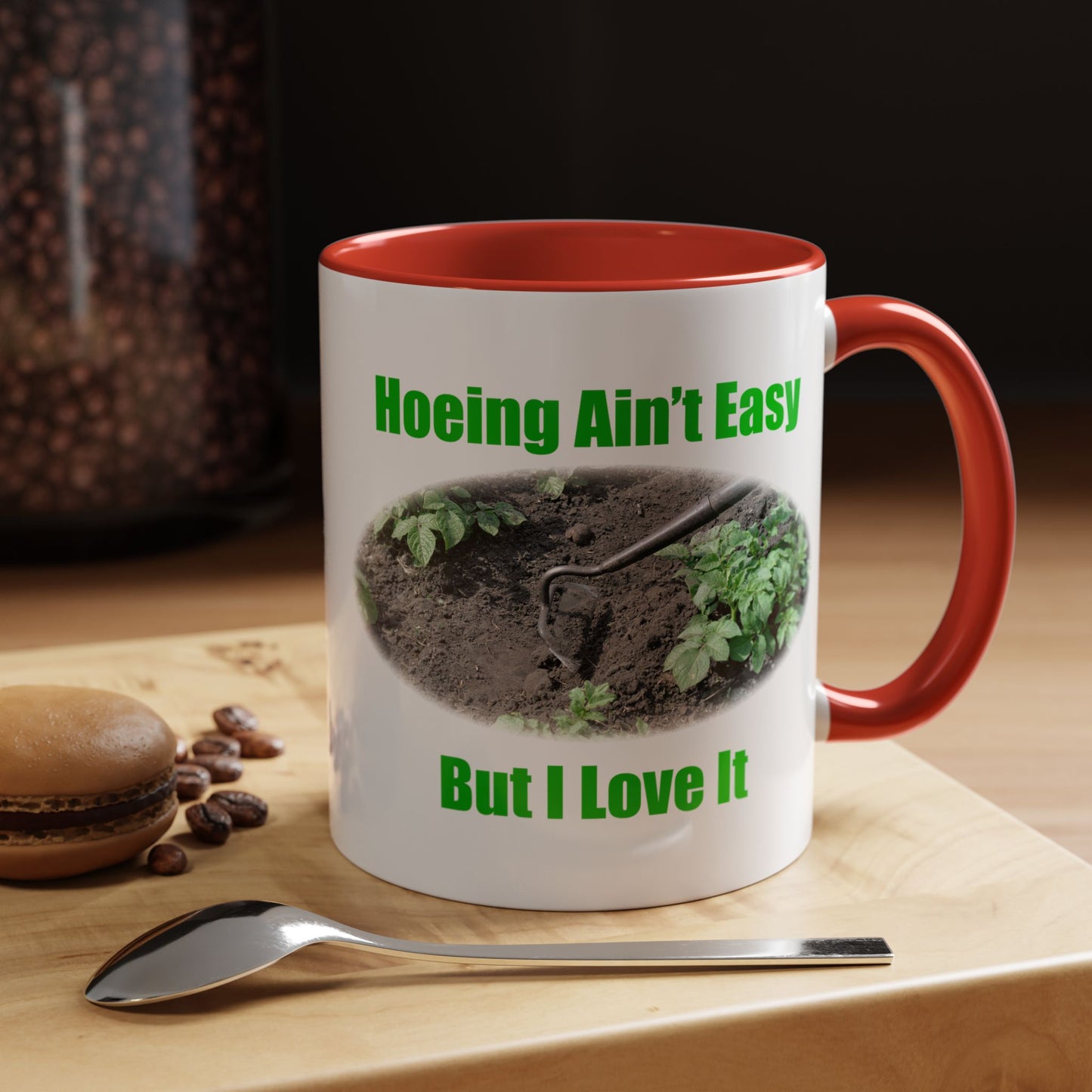 Gardening Coffee Mug - "Hoeing Ain’t Easy, But I Love It" - Perfect Gift for Gardeners