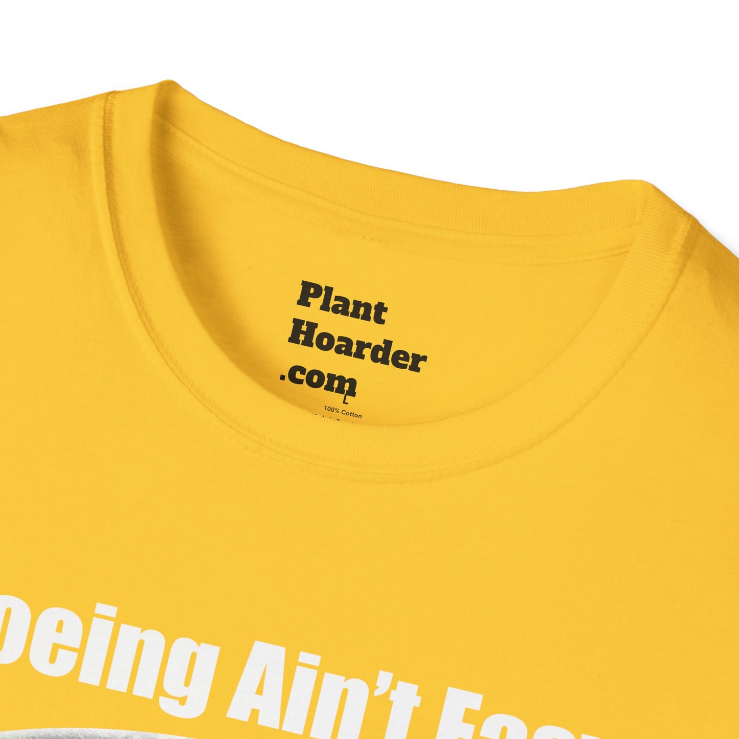 "Hoeing Ain’t Easy, But I Love It" Softstyle T-Shirt - Perfect for Gardeners